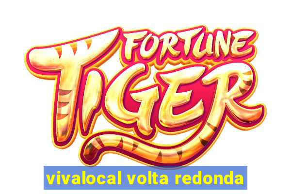 vivalocal volta redonda